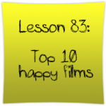 Top 10 happy films